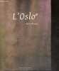 L'Oslo °. Didier Bourda