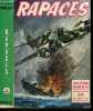 Rapaces - collection reliee N°44 - 4 numeros relies en un album : N°300, une erreur profitable + N°301, coup direct + N°302, les tomahawks + N°303, ...