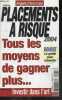 Argent & patrimoine N°21, automne 2003 - Special Bourse et Placements a risque 2004 - tous les moyens de gagner plus ... - dossier special Investir ...