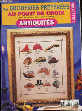Mes broderies preferees au point de croix Antiquites - N°1 fevrier 1999- mecanique du temps: montres et horloge- mode du XIXe siecle: corset eventail ...