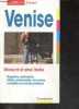 Venise - Merian Live ! - decouvrir et aimer venise : magasins, restaurants, hotels, promenades, excursions, curiosites, conseils pratiques. Wolftrand ...