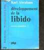 Developpement de la libido - Oeuvres completes - 2 - formation du caractere, etudes cliniques - Collection science de l'homme. ABRAHAM KARL - MENDEL ...