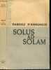 Solus ad solam - Journal d'un amour. GABRIELE D'ANNUNZIO - DODERET ANDRE (traduction)