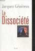 La Dissociété. Jacques Généreux