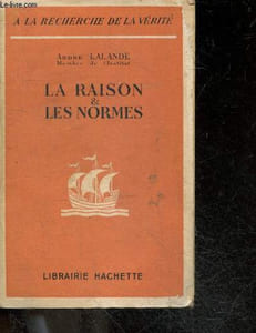 La raison & les normes - Collection A la recherche de la verite