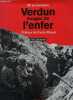 Verdun - Images de l'enfer - 80e anniversaire. Yves Buffetaut, Pierre Miquel (Préface)