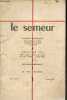 Le Semeur - N°1, novembre 1951, 50e annee- Service Militaire: 3 etudiants E.O.R., un officier de carriere, un objecteur - Entree en Fac: lettre a un ...