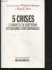 5 Crises : 11 nouvelles questions d'économie contemporaine - Economiques 3 - Collection du CEPREMAP. Philippe Askenazy, Daniel Cohen