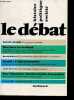 Le débat N°58 janvier fevrier 1990- Lionel Jospin: le moment ou jamais- Bernard Seve: les convictions d'autrui sont elles un argument- Israel: ...