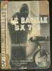 Le bacille B.X. 766 - roman policier. BROOKER EDWARD - LAISNE ALBERT (traduction)