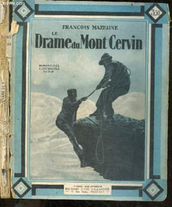 Le drame du Mont Cervin - Collection Cinema Bibliotheque - Nombreuses illustrations du film