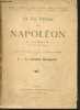 La vie privee de Napoleon - I. le General Bonaparte - 40 illustrations d'apres les estampes et les tableaux de l'epoque - Bibliotheque d'historie ...