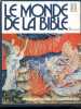 Le monde de la Bible - N°3, mars avril 1978- Apocalypse, sectes et millenarisme - domitien persecuteur?, jean de patmos est il jean l'evangeliste?, ...