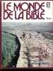 Le monde de la Bible - N°5, juillet aout septembre 1978- Paul l'envoye du christ- le premier voyage- de tarse a damas- gamaliel- la conversion de ...