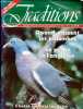 Traditions N°10 novembre decembre 1984 - Quand passent les palombes - la peche a l'anglaise- chasse en foret landaise- de nouveaux coins de peche- sud ...