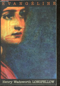 Evangeline - Poeme