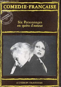 Comedie Francaise N°71 septembre octobre 1978- six personnages en quete d'auteur- A l'odeon: travesties de tom stoppard- le barbier en tournee- portrait: yves pignot- irene ou les derniers rayons de la gloire, pirandello a la comedie francaise- labiche..