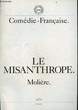 Comedie Francaise N°175 avril 1989- Le misanthrope: l'incurable de antoine vitez, moliere et le misanthrope de rene jasinski et jacques copeau, ...