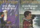 Harry Potter, Lot de 2 volumes : Tome 6, Harry potter et le prince de sang mele + Tome 7, Harry potter et et les reliques de la mort. ROWLING J. K. - ...