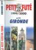 Petit futé 1999/2000 - Guide Gironde. CHARLES MARIE NOELLE- COLLECTIF