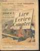 Lire ecrire compter - Livret N°1 (lecons 1 a 15) - Ecole Moderne, Cours preparatoire - 145 gravures par Lunois. SEIGNETTE A.