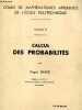 Cours de mathematiques appliquees de l'ecole polytechnique - Calcul des probabilites - Edition 1958/1959. BRARD ROGER