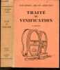 Traite de vinification - 2e edition entierement revisee - 169 illustrations, dont 116 figures gors texte, 16 tables numeriques- Preface de Rene ...
