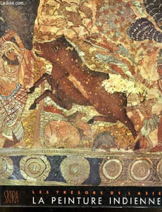 La peinture Indienne - collection les tresors de l'asie