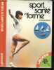 Sport, sante et forme - Collection Que faire ?. Dr. TALBOT PIERRE