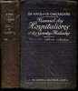 Manuel des hospitalieres et des gardes malades- Nouvelle edition refondue et mise au courant des progres de la science - elements d'anatomie et de ...