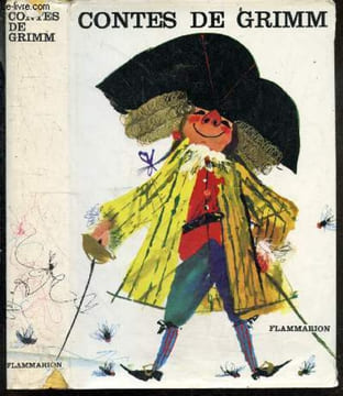 Contes de Grimm - le roi des crapauds, le chat botte, cendrillon, le petit tailleur courageux, madame la neige, raiponce, les musiciens de la ville de ...