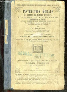 Instruction morale et lecons de choses civiques pour les petits enfants - premier livre de lecture (cours elementaire, premier semestre) - avec 84 gravures instructives pour les lecons de choses - 54e edition, conforme aux programmes officiels - cours ...