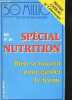 50 millions de consommateurs N°18 hors serie, oct.-novembre 1984- Special Nutrition, bien se nourrir pour garder la forme- besoins nutritionnels, ...