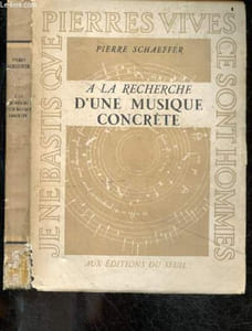A la recherche d'une musique concrete - Collection Pierres Vives