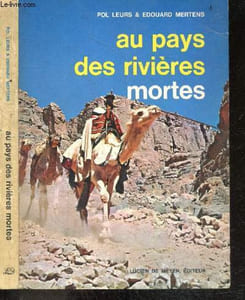 Au pays des rivieres mortes - 14e edition - illustré de 8 quadrichromies et 23 photographies en hors texte
