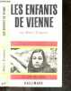 Les enfants de Vienne - Collection Le livre du jour. NEUMANN ROBERT- DUHAMEL MARCEL + HENRI S. (trad.)