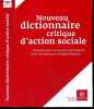 Nouveau Dictionnaire Critique D'Action Sociale - Edition mise a jour sous la direction de Jean Yves Barreyre et Brigitte Bouquet. Pierre Lassus, ...