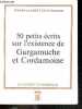 Cinquante petits écrits sur l'existence de Gargamuche et Cordamoine. Pierre-Laurent Ellenberger