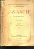 J.-S. Bach le musicien poete - 5e tirage. ALBERT SCHWEITZER - GILLOT HUBERT- CH. M. WIDOR