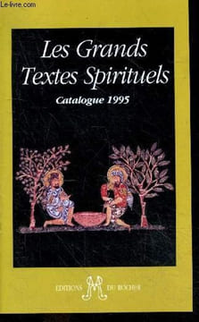 Les grands textes spirituels - catalogue 1995 - Lanza del vasto, l'inde et ses mysteres. COLLECTIF