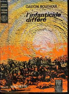 L'infanticide differe - fonction des guerres, les effets biologiques des guerres, la relaxation demographique, l'infanticide / ses formes / son role, nature et genese des pulsions belligenes, le complexe de l'encombrement, le passage de l'agressivite ...