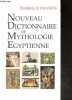 Nouveau dictionnaire de mythologie égyptienne. Isabelle Franco, Héléna Zacharias