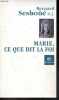 Marie, ce que dit la foi. Bernard Sesboüe s.j.