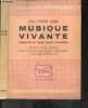 Musique vivante - Collection Nouvelle Recherche - introduction au langage musical contemporain, precedee de trois textes de Heitor de Azevedo, Roland ...