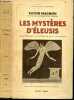 Les mysteres d'Eleusis : leurs origines, le rituel de leurs initiations - Bibliotheque historique - 2e edition refondue et augmentee - avec 10 figures ...