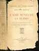 L'Asie mineure en ruines - Pelerinages dans l'orient classique - orné de 49 gravures hors texte et 8 cartes. XIMENEZ SATURNINO - HAUSSOULLIER M.B. ...
