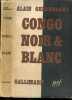 Congo noir & blanc. GHEERBRANT ALAIN