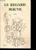 Le regard mauve + Envoi de l'auteur. JOCE