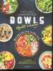 Bowls objectif minceur - Bowl cakes, Bouddha bowls, Poke Bowls ... 45 recettes healthy & gourmandes a deguster dans votre bol. Amandine Bernardi, du ...