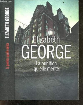 La punition qu'elle mérite - roman. Elisabeth George - Chapman Isabelle (traduction)